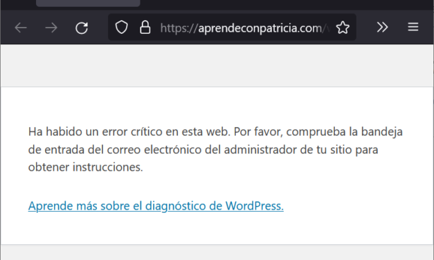 Solución al error Ha habido un error crítico en esta web en WordPress