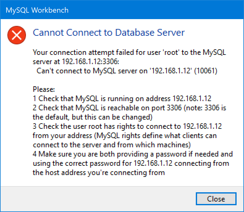 Error Your connection attempt failed for user '...' to the MySQL server at ...:3306: Can't connect to MySQL server on '...' (10061)